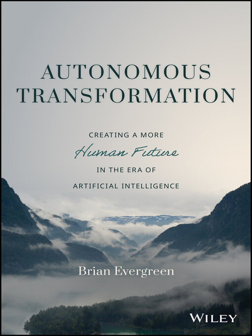 Title details for Autonomous Transformation by Brian Evergreen - Available